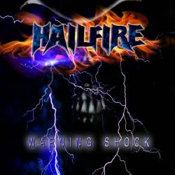 Hailfire : Warning Shock